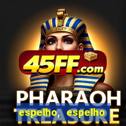 espelho, espelho meu topflix